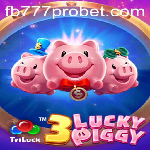Exploring the Excitement of 3LUCKYPIGGY in the FB777 Pro Landscape