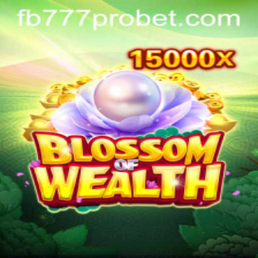 Explore the Wealth of Fun in BlossomofWealth