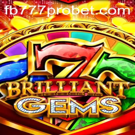BrilliantGems: An Innovative Gaming Experience with fb777 Pro