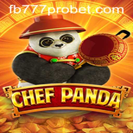Exploring the Exciting World of ChefPanda with FB777 Pro