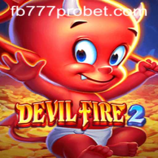 Discover the Thrilling World of DevilFire2 and the Role of FB777 Pro
