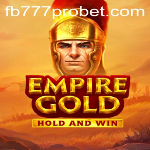 Discover the World of EmpireGold: A Deep Dive into the Game Mechanics and Exciting Features