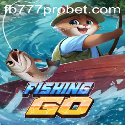 Discover the Exciting World of FishingGO with FB777 Pro