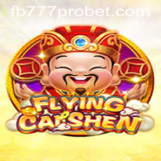 FlyingCaiShen: An Engaging Adventure into Fortune and Fun