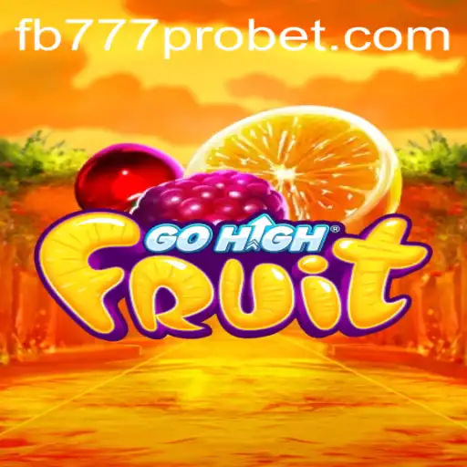 Unveiling GoHighFruit: A Fresh Gaming Experience with fb777 pro