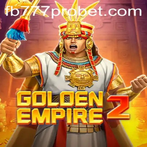 Exploring the Thrilling World of GoldenEmpire2: Unveiling the Adventure with FB777 Pro