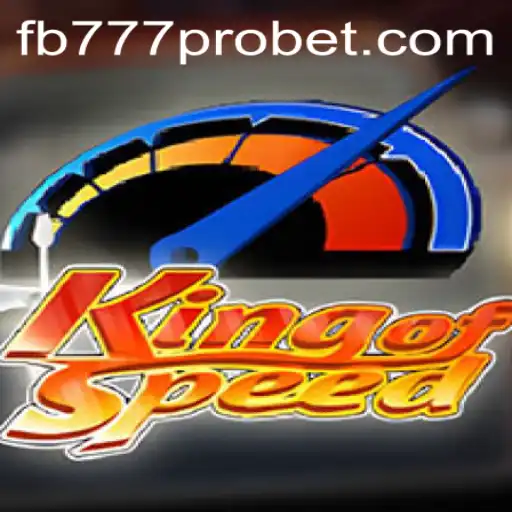 Exploring the Exciting World of KingofSpeed with FB777 Pro