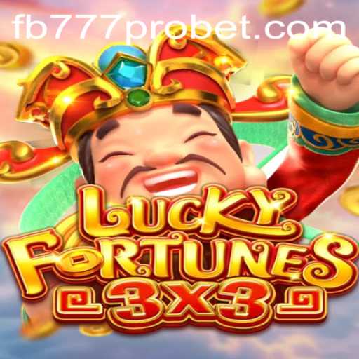 Unveiling LUCKYFORTUNES3x3: The Latest Hit in Gaming with fb777 pro
