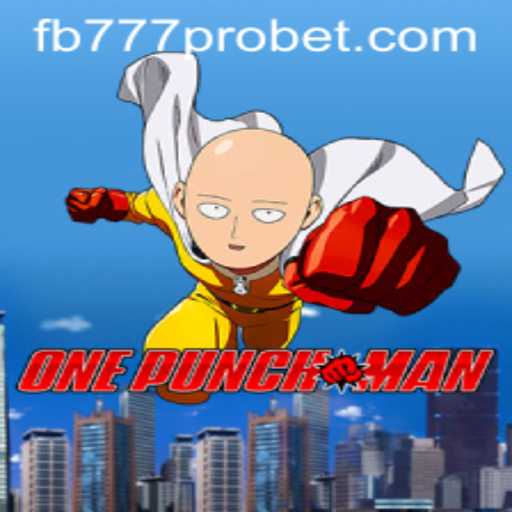 Exploring the World of OnePunchMan: A Dive into the Game Mechanics and Strategies with fb777 pro