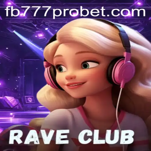 Explore the Electrifying World of RaveClub: A Dynamic Gaming Experience with fb777 pro