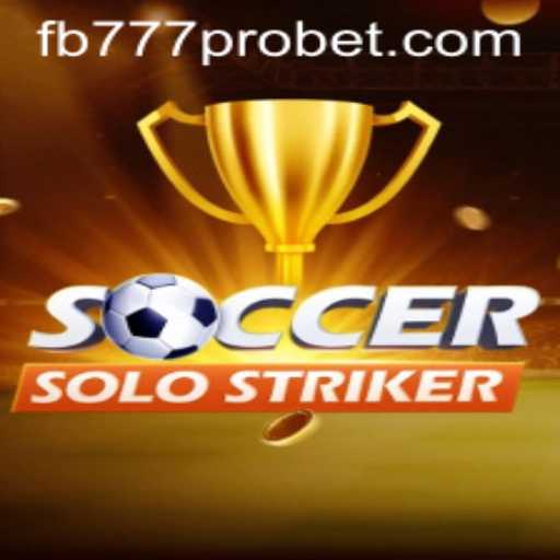 Dive into the Exciting World of SoccerSoloStriker: Mastering the Game with fb777 pro