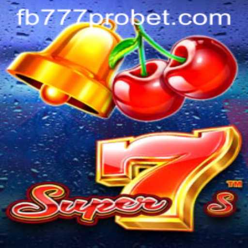 Unveiling Super7s: An Engaging Gaming Experience with FB777 Pro