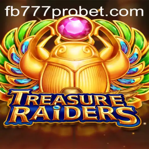 Discover the Adventure of TREASURERAIDERS and Unleash Your Inner fb777 pro
