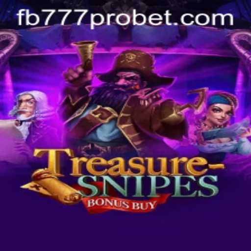 Unveiling TreasuresnipesBonusBuy: A New Gaming Experience with fb777 pro