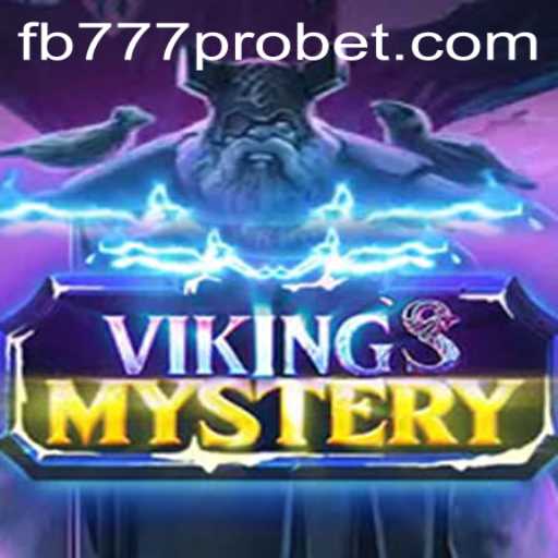 Unraveling the Mysteries of VikingsMystery with fb777 pro