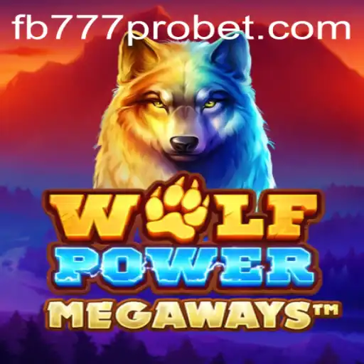 Mastering WolfPowerMega: Dive Into the Ultimate Gaming Experience With FB777 Pro